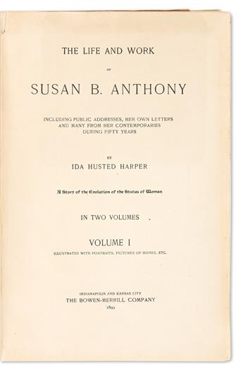 Harper, Ida Husted (1851-1931) Life and Work of Susan B. Anthony, Signed and Inscribed by Anthony.